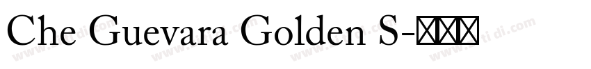 Che Guevara Golden S字体转换 Che Guevara Golden S字体转换